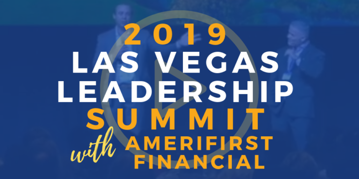 2019 Las Vegas Leadership Event with AmeriFirst Financial