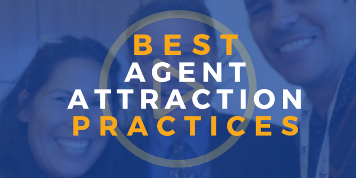 Agent Attraction Best Practices