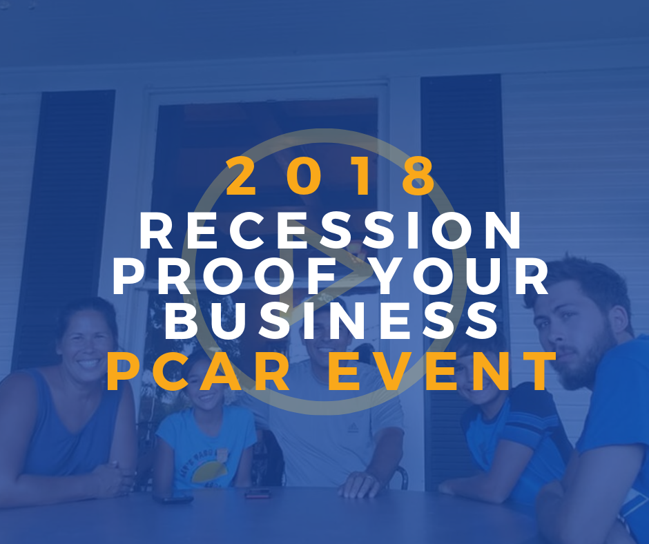 Recession Proof Your Business PCAR event 2018