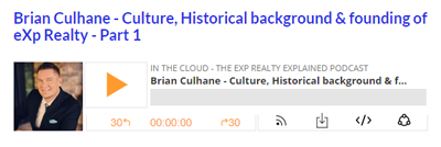Brian Culhane – Culture, Historical background & founding of eXp Realty – Part 1