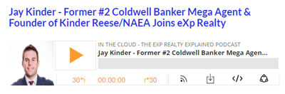 Jay Kinder – Former #2 Coldwell Banker Mega Agent & Founder of Kinder Reese/NAEA Joins eXp Realty