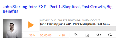 John Sterling Joins EXP – Part 1. Skeptical, Fast Growth, Big Benefits