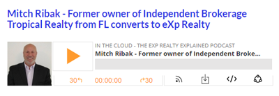 Mitch Ribak – Former owner of Independent Brokerage Tropical Realty from FL converts to eXp Realty