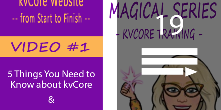The Magical Series – kvCore Training