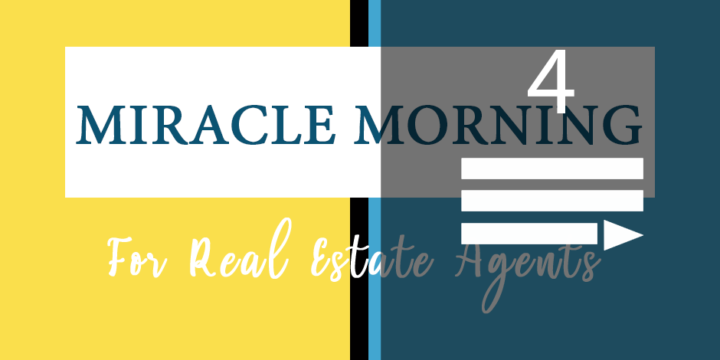 The Miracle Morning for Real Estate Agents