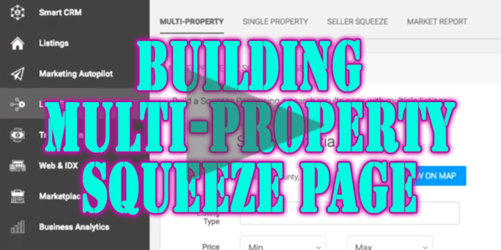 How to Create Multi-property Squeeze Pages in kvCore with eXp Realty
