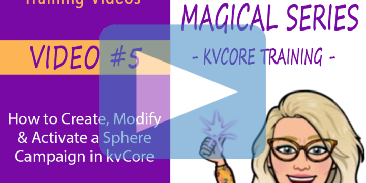 How to Create, Modify & Activate a Sphere Campaign in kvCore