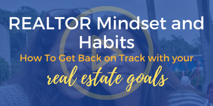 How To Get Back on Track with your Real Estate Goals