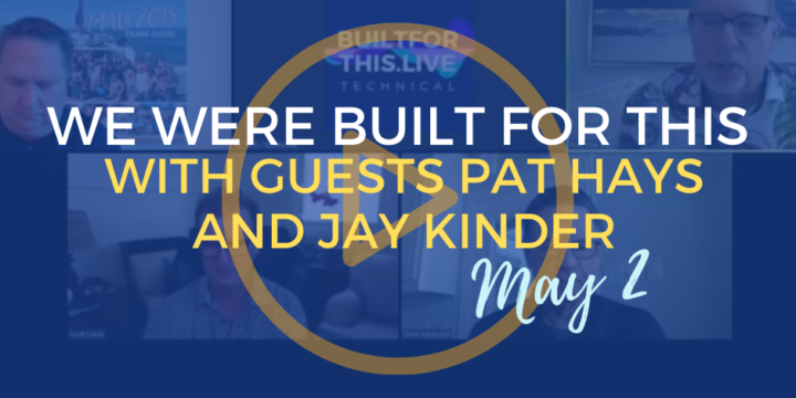 Built for this May 2nd with Guests Pat Hays and Jay Kinder